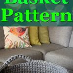 Crochet Floor Basket Pattern